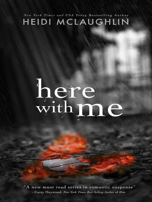 Title details for Here with Me by Heidi McLaughlin - Wait list